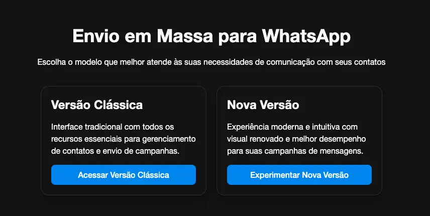 Opções de envio em massa para WhatsApp com versão clássica e nova versão