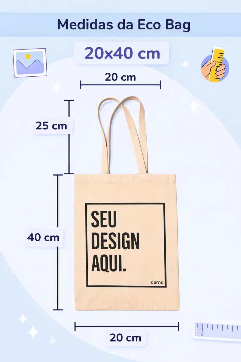 Ecobag bege com alças longas e texto Seu Design Aqui, mostrando medidas de 20x40 cm